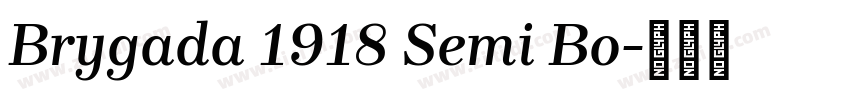 Brygada 1918 Semi Bo字体转换